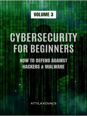 cover image of CYBERSECURITY FOR BEGINNERS